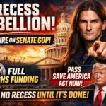 “Recess Rebellion thumbnail showing pressure on Senate Republicans for DHS funding and SAVE America Act with Donald Trump and Capitol background”