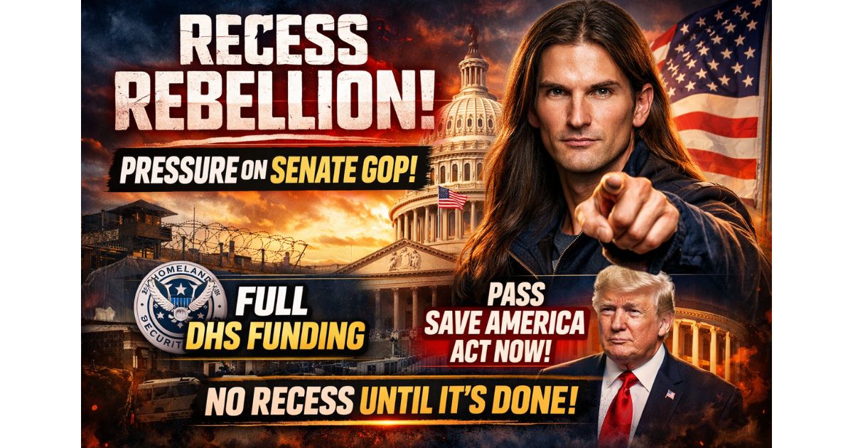 “Recess Rebellion thumbnail showing pressure on Senate Republicans for DHS funding and SAVE America Act with Donald Trump and Capitol background”